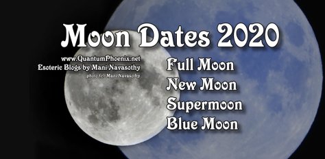 Moon dates 2020 - Quantumphoenix blog blog by Mani Navasothy